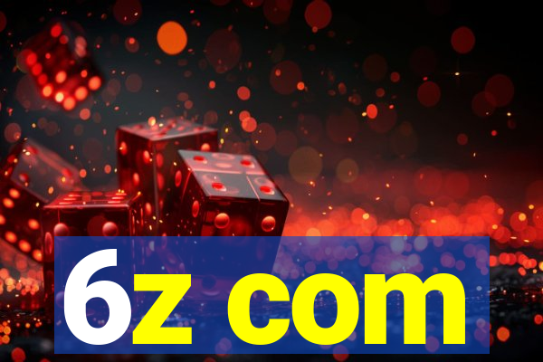 6z com